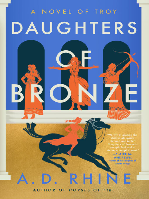 Title details for Daughters of Bronze by A. D. Rhine - Available